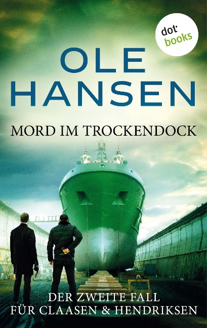 Mord im Trockendock - Ole Hansen