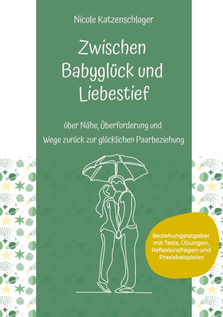 Zwischen Babyglück und Liebestief - Nicole Katzenschlager