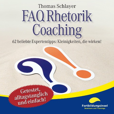 FAQ Rhetorik Coaching - Thomas Schlayer
