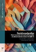 Carto(corpo)grafías : nuevo reparto de las voces en la narrativa de autoras latinoamericanas del siglo XXI - 