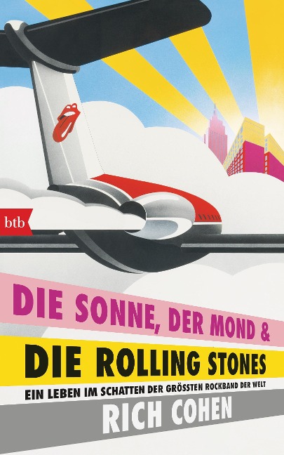 DIE SONNE, DER MOND & DIE ROLLING STONES - Rich Cohen