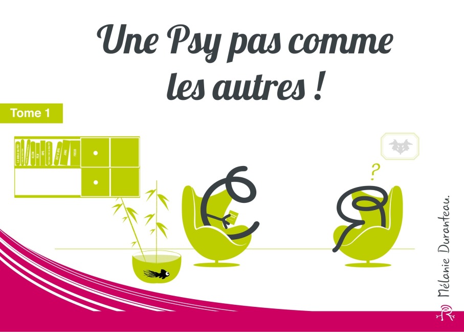 Une Psy pas comme les autres ! - Mélanie Duranteau
