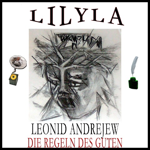 Die Regeln des Guten - Leonid Andrejew