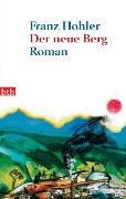 Cover-Bild zum Titel 'Der neue Berg' von 'Franz Hohler'