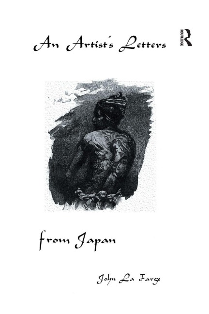 Artists Letters From Japan - John La Farge