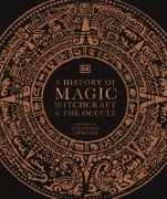 Cover-Bild zum Titel 'A History of Magic, Witchcraft and the Occult' von ''