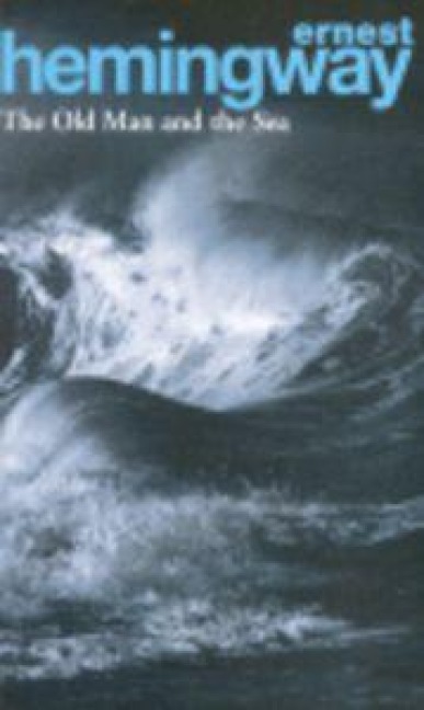 The Old Man and the Sea - Ernest Hemingway
