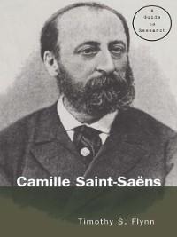 Camille Saint-Saens - Timothy Flynn