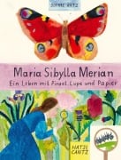 Cover-Bild zum Titel 'Maria Sibylla Merian' von 'Sophie Artz'