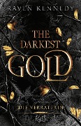 Cover-Bild zum Titel 'The Darkest Gold - Die Verräterin' von 'Raven Kennedy'