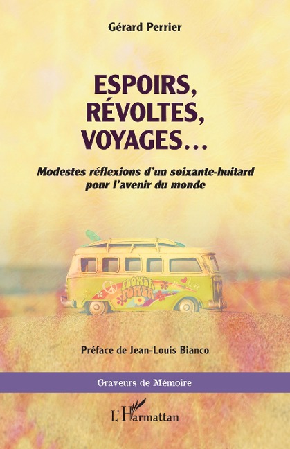 Espoirs, révoltes, voyages ... - Perrier