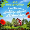Cover-Bild zum Titel 'Das kleine Auktionshaus in Schweden' von 'Åsa Hallengård'