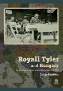 Cover-Bild zum Titel 'Royall Tyler and Hungary' von 'Zoltán Peterecz'