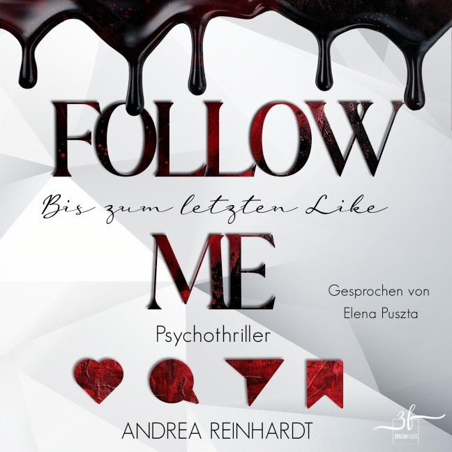 Follow Me - Bis zum letzten Like - Andrea Reinhardt