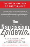 Cover-Bild zum Titel 'The Narcissism Epidemic' von 'Jean M. Twenge Ph. D., W. Keith Campbell Ph. D.'