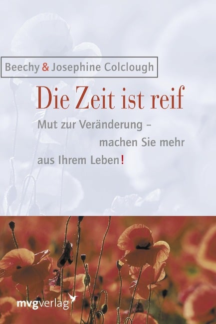 Die Zeit ist reif! - Beechy Colclough, Josephine Colclough