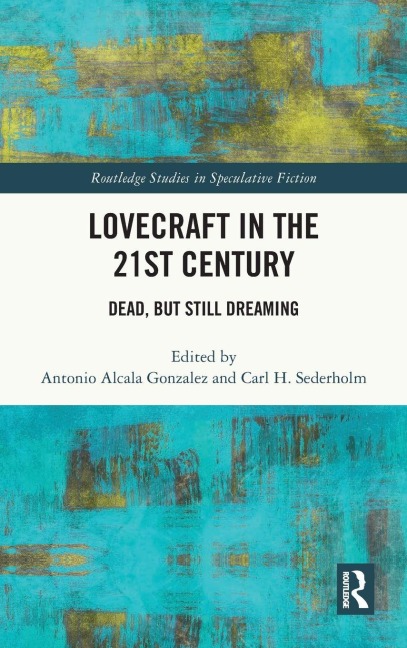 Lovecraft in the 21st Century - 