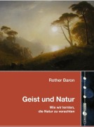 Cover-Bild zum Titel 'Geist und Natur' von 'Rother Baron'