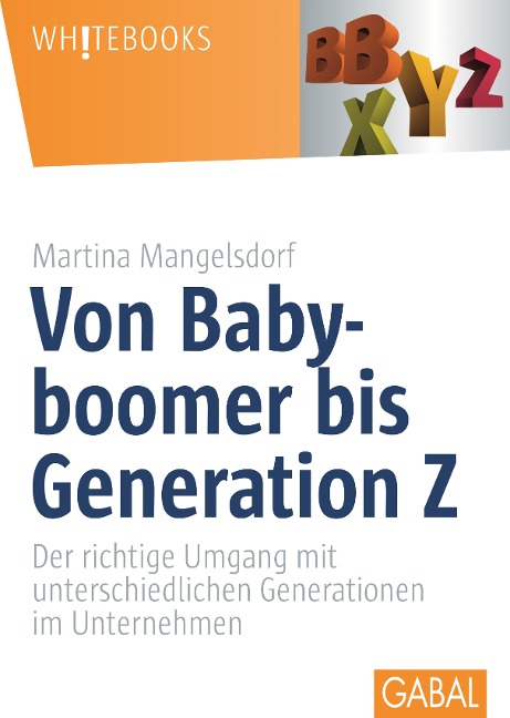 Von Babyboomer bis Generation Z - Martina Mangelsdorf