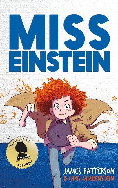 Miss Einstein - Tome 1 - James Patterson, Chris Grabenstein