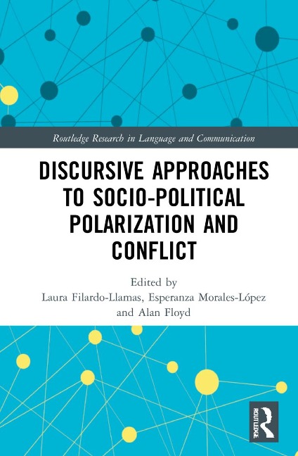 Discursive Approaches to Sociopolitical Polarization and Conflict - 