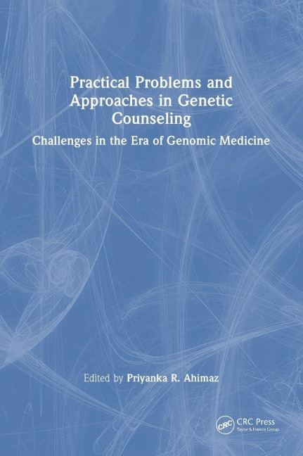 Practical Problems and Approaches in Genetic Counseling - 