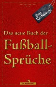 Cover-Bild zum Titel 'Das neue Buch der Fußballsprüche' von 'Ben Redelings'