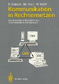 Kommunikation in Rechnernetzen - Eduard Gabele, Michael Kroll, Wolfgang Kreft