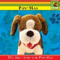 Pipi-Max - Die Abenteuer von Pipi-Max - Wolf Rahtjen