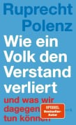 Cover-Bild zum Titel 'Wie ein Volk den Verstand verliert' von 'Ruprecht Polenz'