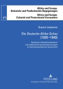 Cover-Bild zum Titel 'Die 'Deutsche Afrika-Schau' (1935-1940)' von 'Susann Lewerenz'
