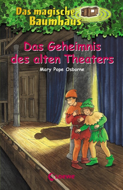Das magische Baumhaus (Band 23) - Das Geheimnis des alten Theaters - Mary Pope Osborne