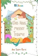 Cover-Bild zum Titel 'Das Haus meiner Träume' von 'Ana Salom Farré'