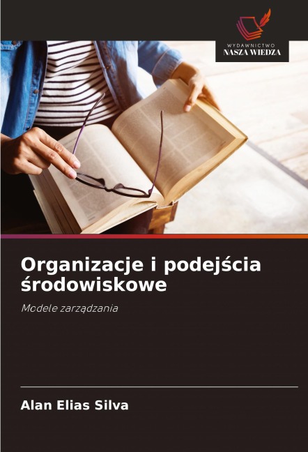 Organizacje i podej¿cia ¿rodowiskowe - Alan Elias Silva