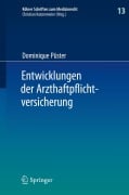 Cover-Bild zum Titel 'Entwicklungen der Arzthaftpflichtversicherung' von 'Dominique Püster'