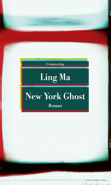 New York Ghost - Ling Ma