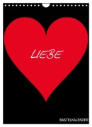 Cover-Bild zum Titel 'Foto- und Bastelkalender "LIEBE" in der Farbe Schwarz (Wandkalender 2026 DIN A4 hoch), CALVENDO Monatskalender' von 'Bastelkalender Bastelkalender'