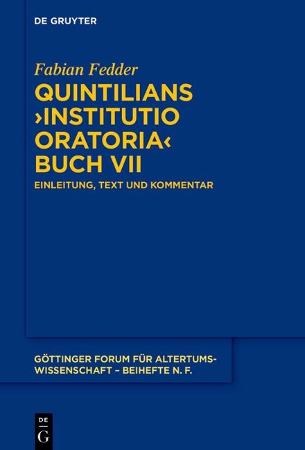Quintilians >Institutio oratoria< Buch VII - Fabian Fedder