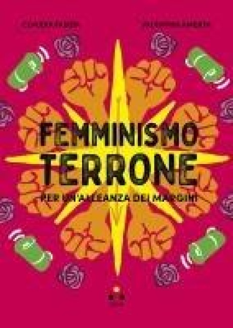 Femminismo terrone. Per un'alleanza dei margini - Claudia Fauzia, Valentina Amenta