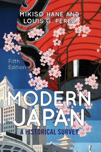 Modern Japan - Mikiso Hane, Louis G. Perez