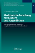Cover-Bild zum Titel 'Medizinische Forschung mit Kindern und Jugendlichen' von 'Franziska Sprecher'