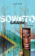 Cover-Bild zum Titel 'Soweto. Drame' von 'Seydi Sow'