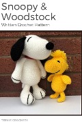 Cover-Bild zum Titel 'Snoopy and Woodstock - Written Crochet Pattern' von 'Teenie Crochets'