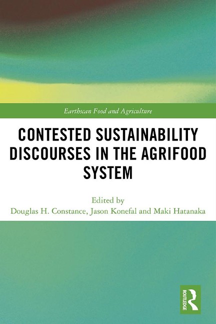 Contested Sustainability Discourses in the Agrifood System - 