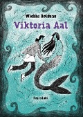 Cover-Bild zum Titel 'Viktoria Aal' von 'Wiebke Bolduan'