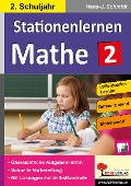 Cover-Bild zum Titel 'Stationenlernen Mathe / Klasse 2' von 'Hans-J. Schmidt'