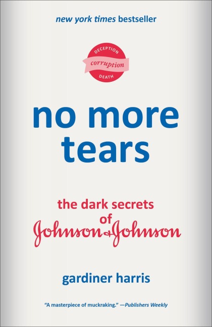 No More Tears - Gardiner Harris