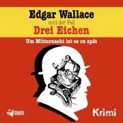 Edgar Wallace und der Fall Drei Eichen - Ludger Billerbeck, Christopher Knock, Alexander Ester