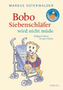 Cover-Bild zum Titel 'Bobo Siebenschläfer wird nicht müde' von 'Markus Osterwalder'