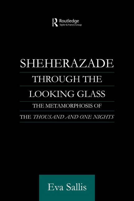 Sheherazade Through the Looking Glass - Eva Sallis